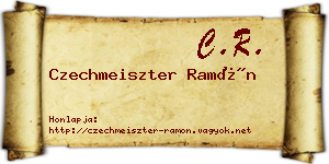 Czechmeiszter Ramón névjegykártya